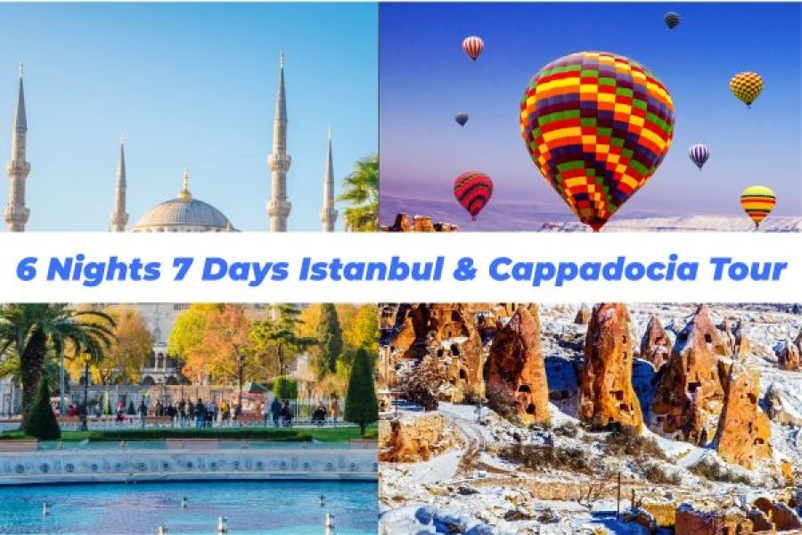 6 Nights 7 Days Istanbul & Cappadocia Tour